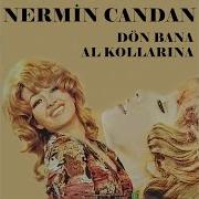 Nermin Candan Dön Bana