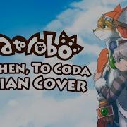 Rus Cover Solatorobo And Then To Coda