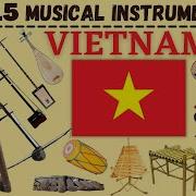 Musical Instruments Of Vietnam