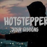 Hotstepper John Gibbons