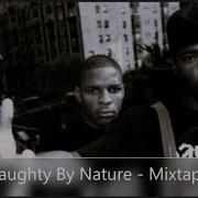 Naugty By Nature Mixtape