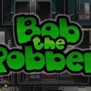 Bob The Robber Game Music What Was That Noise