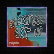 Everybody Get Up Original Mix Maxi Meraki Samm Be