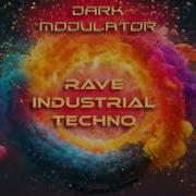 Rave Industrial Techno Rave 4 Love Dj Dark Modulator