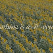 Ak Nothing Is As It Seems