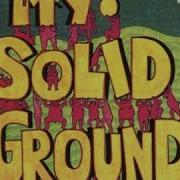 My Solid Ground My Solid Ground 1971