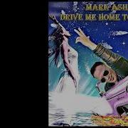 Mark Ashley Drive Me Home To Heaven2021 Instrumental Version