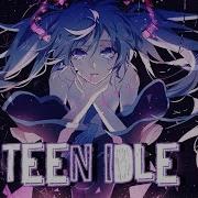 Nightcore Teen Idol