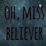 Oh Miss Believer Lyrics