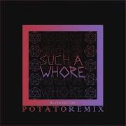 Such A Whole Potato Remix Jvla