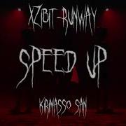 Xzibit Runway Speed Up