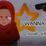 I Wanna Live Squid Game