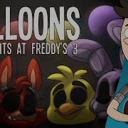 Balloons Song Fnaf