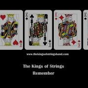 Remember The Kings Of Strings