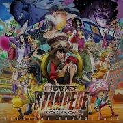 One Piece Stampede Bullet Vs Supernova Ost