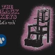 Shine A Little Light The Black Keys