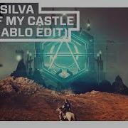 Keanu Silva King Of My Castle Don Diablo Edit