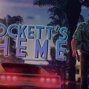 Gta Vice City Crockett S Theme