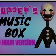 Fnaf Puppet Music Box 10 Hours