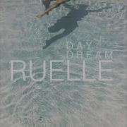 Ruelle Daydream