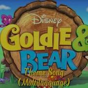 Goldie And Bear Theme Song Multilanguage