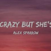 She Crazy But She S Mine Lyrics