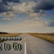 Miles To Go Joey Pecoraro