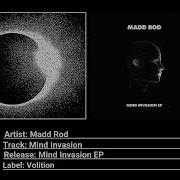 Madd Rod Mind Invasion