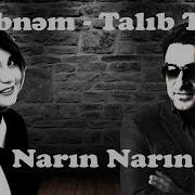 Talib Tale Tovuzlu Narn Narn