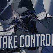 Take Control Nightcore