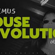 Maximus House Revolution Out Now