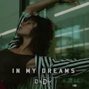 In My Dreams Dndm