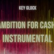 Key Glock Ambition For Cash Instrumental