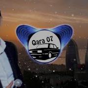 Qara 07 Ft Pərviz Bülbülə Səndən Sonra Remix