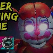 Circus Baby Lm Never Coming Come