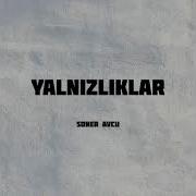 Soner Avci Yalnizliklar