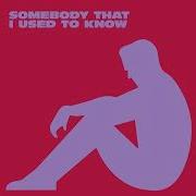 Somebody That I Used To Know Feat Darcey Simon Ellis Extended Mixsomebody That I Used To Know Feat Darcey Simon Ellis Extended Mix Kevin Mckay James Cole Darcey Simon Ellis