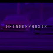 Metamorphosis Slowed Bass Boosted