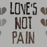 Loves Not Pain Jessica Baio