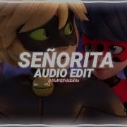 Senorita Edit Audio