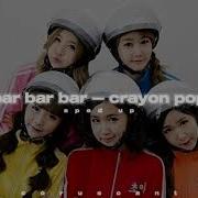 Bar Bar Bar Crayon Pop Sped Up