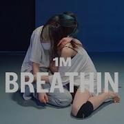 Breathin Ariana Grande Dance