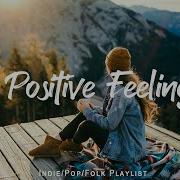 The Positive Feeling