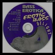 Bass Erotica