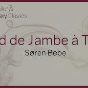 Music For Ballet Class Rond De Jambe À Terre