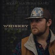 Ryan Waters Band Whiskey Talkin