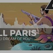 Kill Paris I Still Dream Of You