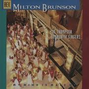 My Mind S Made Up Rev Milton Brunson