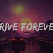 Drive Forever Treev Remix