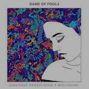 Jonathan Mendelsohn Wolfskind Game Of Fools